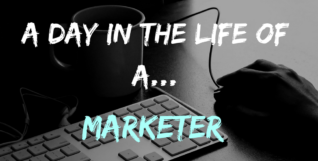 day in the life of a marketer